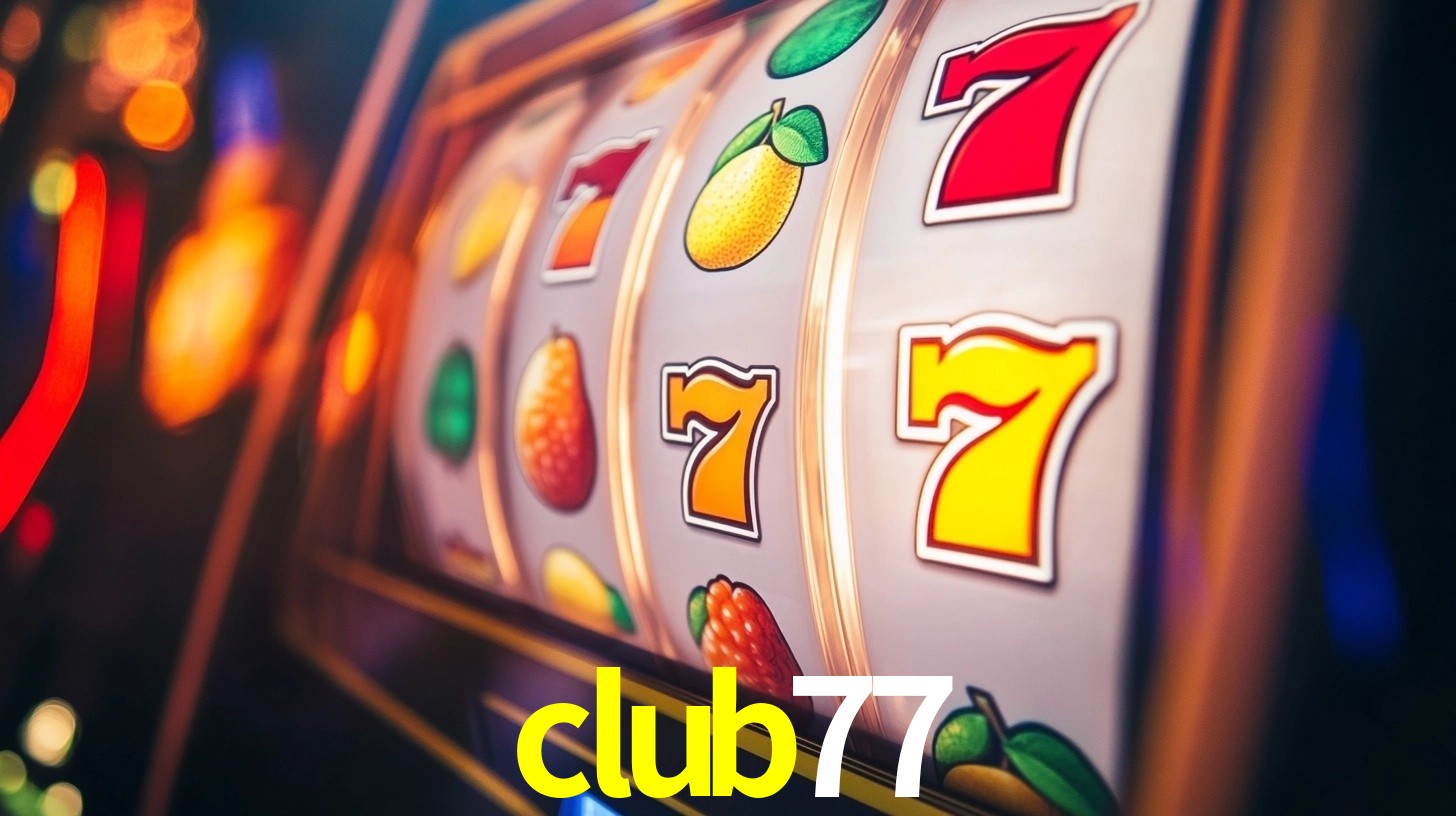 Sinta a adrenalina dos jogos de cassino com club77