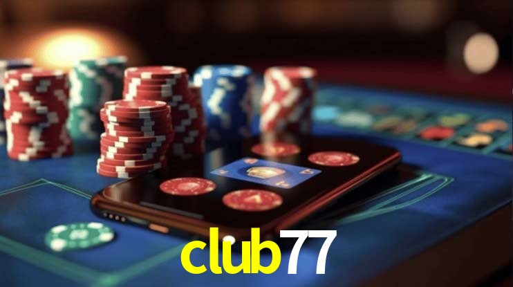 A Popularidade dos Caça-Níqueis no club77